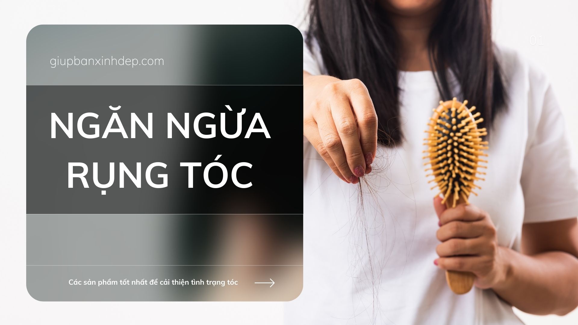 Bí quyết ngăn ngừa rụng tóc: Các sản phẩm tốt nhất để cải thiện tình trạng tóc