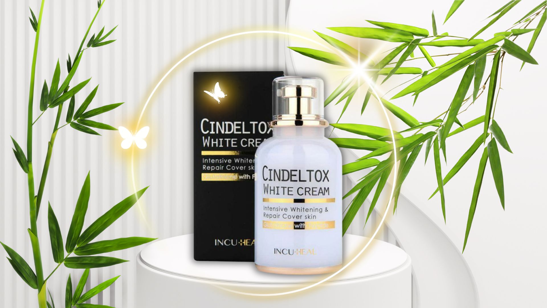 Cindel Tox White Cream: Bí Quyết Dưỡng Trắng Da Tự Nhiên, An Toàn Cho Mọi Làn Da