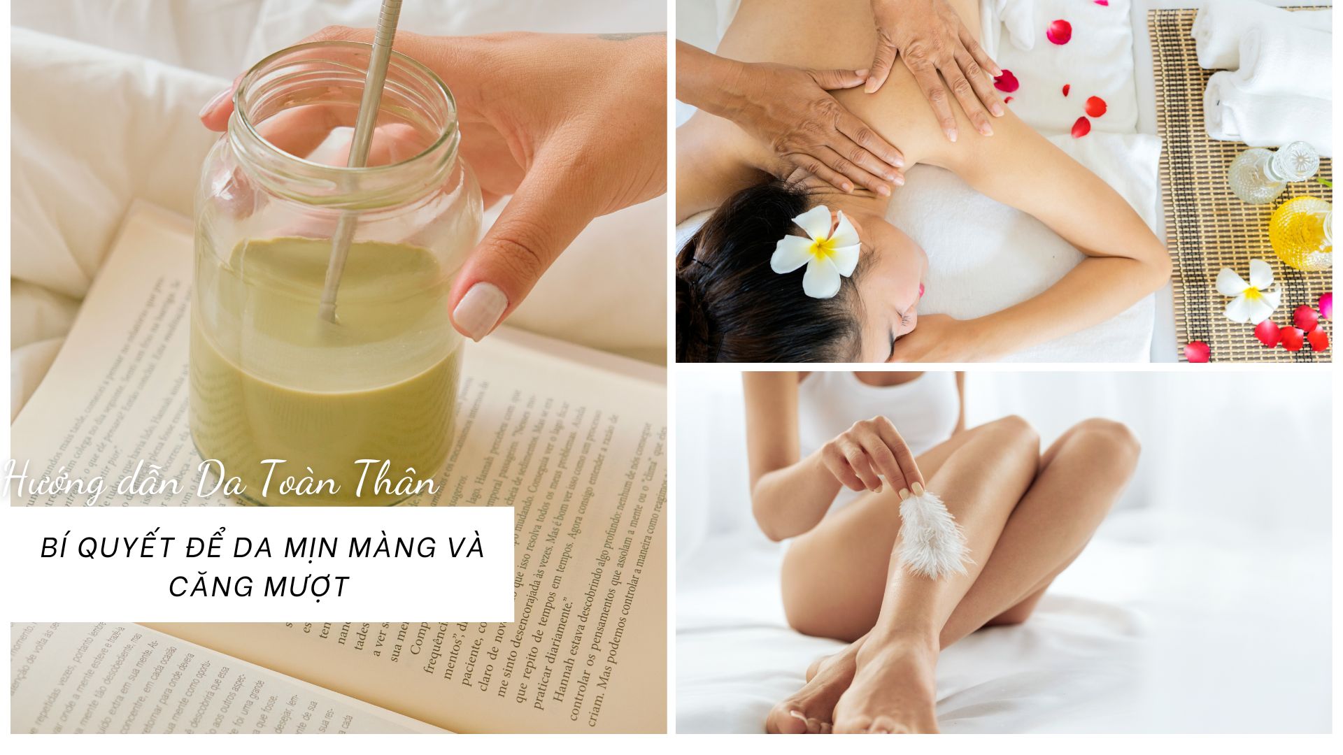 Hướng Dẫn Dưỡng Da Toàn Thân: Bí Quyết Để Da Mịn Màng Và Căng Mượt