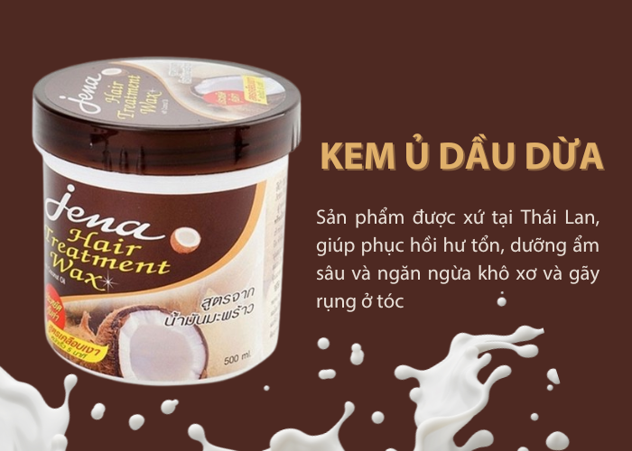 Kem Ủ Dầu Dừa Jena Chính Hãng - Giúp Phục Hồi Tóc Hư Tổn, Khô Xơ, Dễ Gãy Rụng