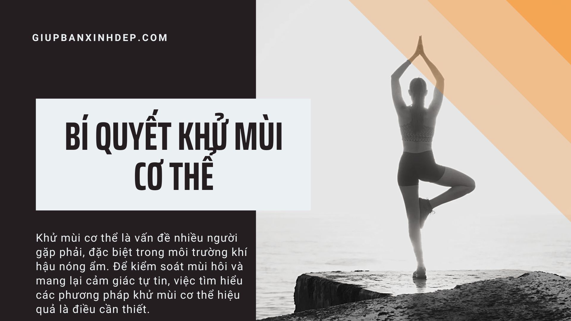 Khử mùi cơ thể: Các sản phẩm và thói quen giúp bạn vượt qua mùi hôi