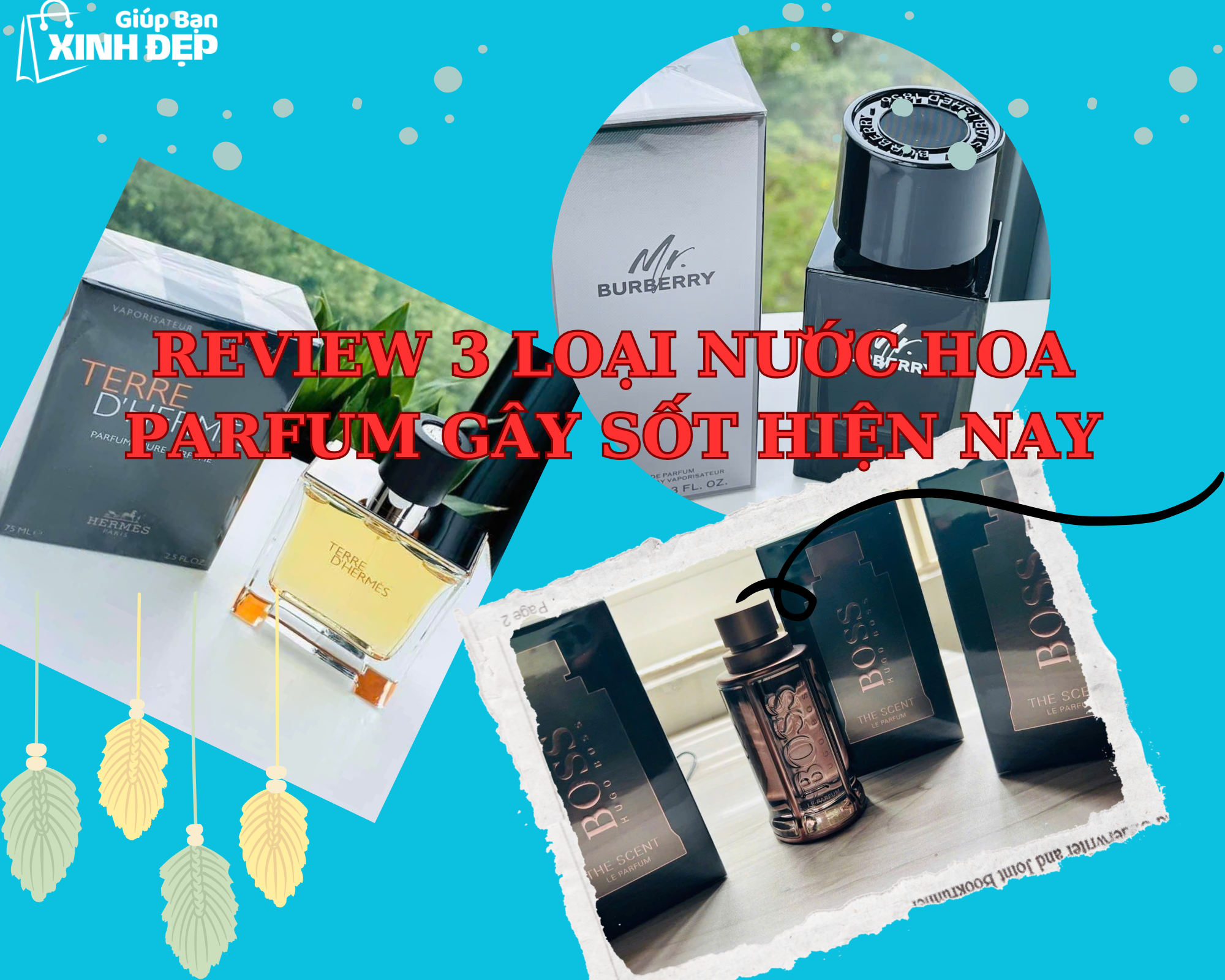 Review 3 Loại Nước Hoa Parfum Gây Sốt Hiện Nay