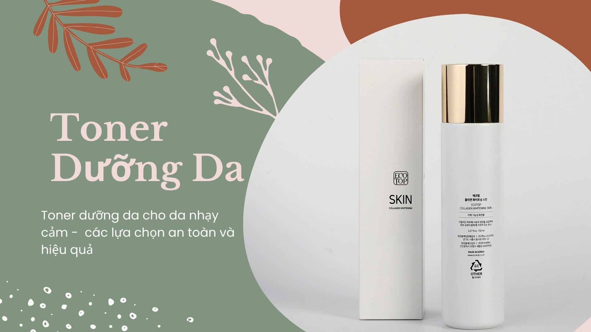 Toner dưỡng da cho da nhạy cảm: các lựa chọn an toàn và hiệu quả