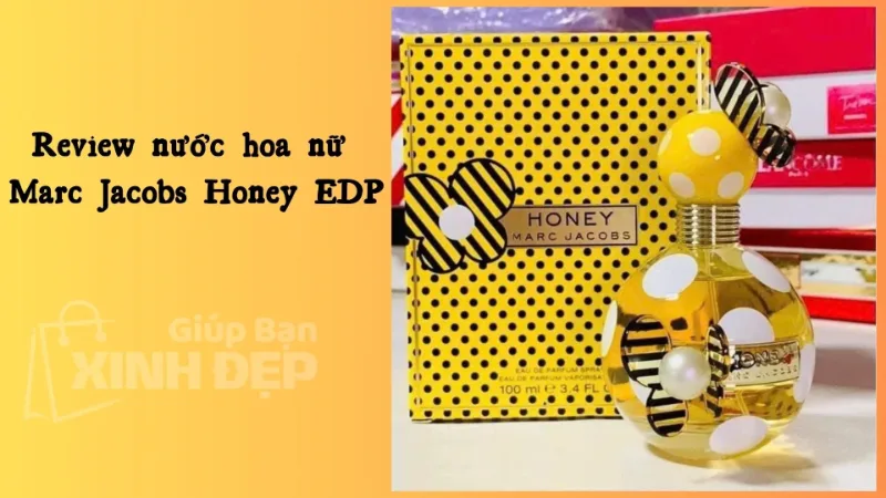 Review nước hoa nữ Marc Jacobs Honey EDP