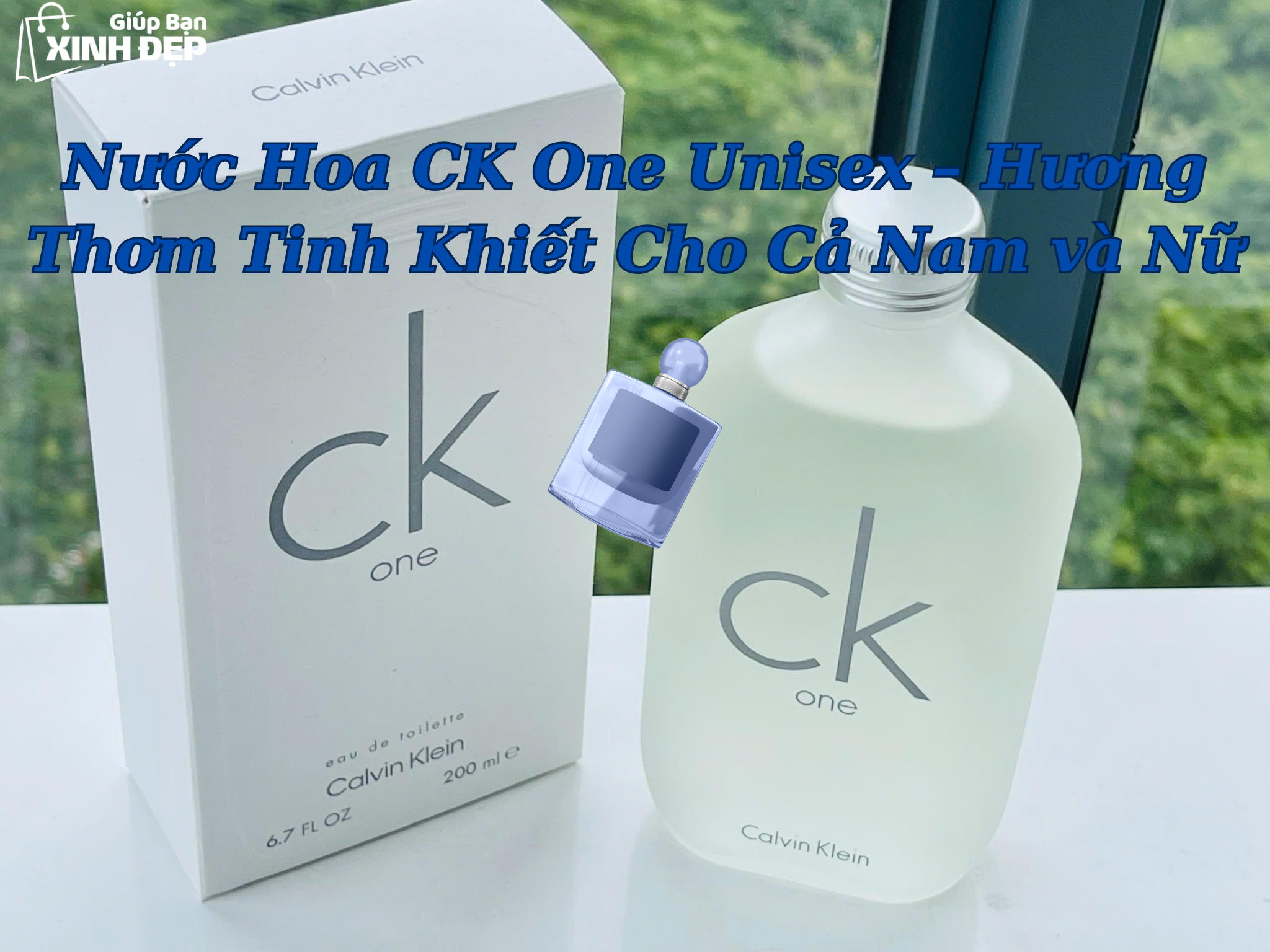 Nước Hoa CK One Unisex – Hương Thơm Tinh Khiết Cho Cả Nam và Nữ