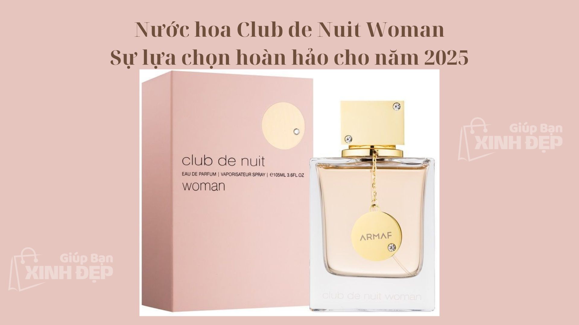 Nước hoa Club de Nuit Woman - Sự lựa chọn hoàn hảo cho năm 2025