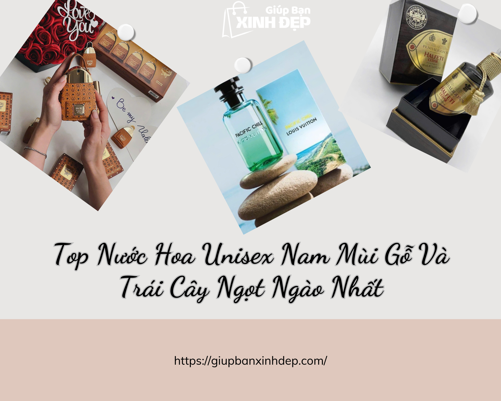 Top Nước Hoa Unisex Nam Mùi Gỗ Và Trái Cây Ngọt Ngào Nhất